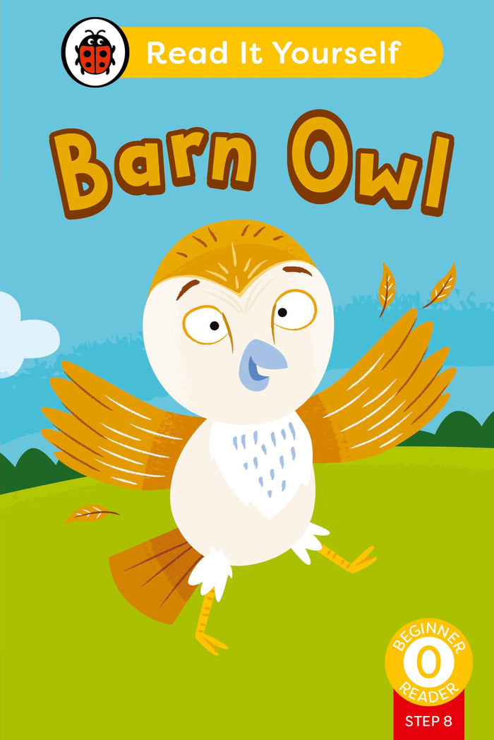 Barn Owl (Phonics Step 8): Read It Yourself - Level 0 Beginner Reader (Ladybird) by Ladybird - Hardcover cover