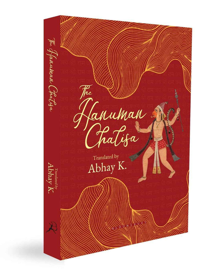 Front cover of the book 'Hanuman chalisa: Rediscover Hanuman's Legacy In A Voice For Our Times' by Abhay K.