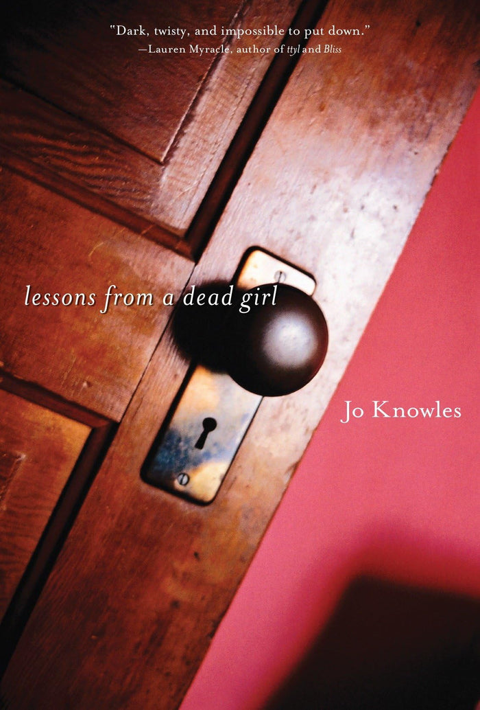 Lessons from a Dead Girl by Jo Knowles - Paperback cover