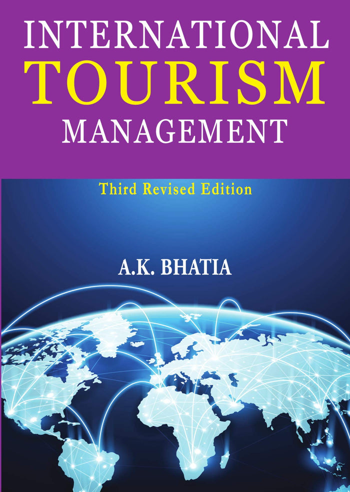 International Tourism Management: Third Revised Edition 2019 by A.K. Bhatia - Paperback cover