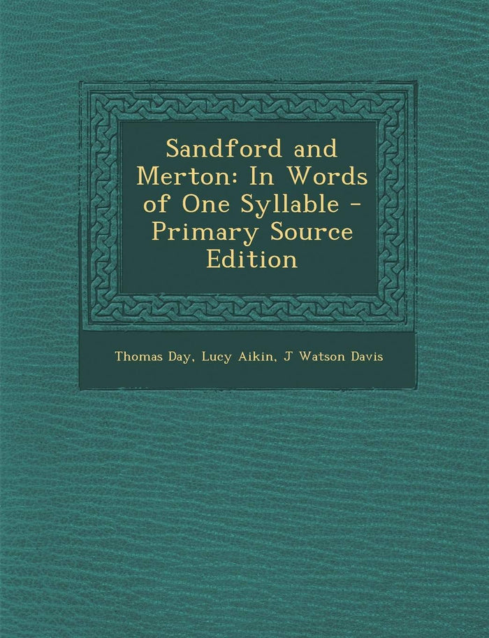 Sandford and Merton: In Words of One Syllable (German Edition) by Thomas Day - Paperback cover
