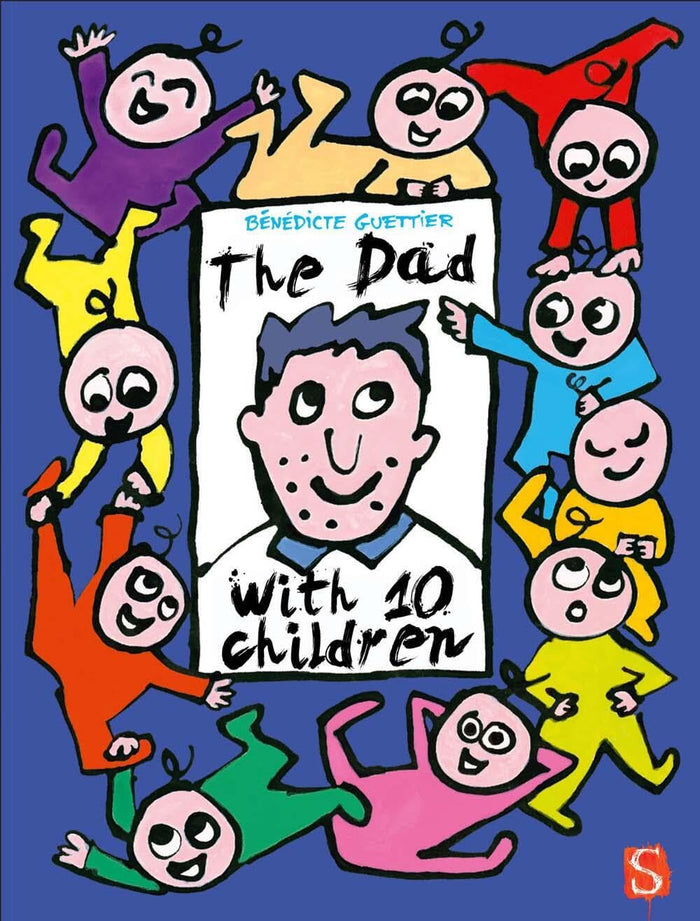 The Dad with 10 Children (Big Picture Books) by Bénédicte Guettier - Hardcover cover