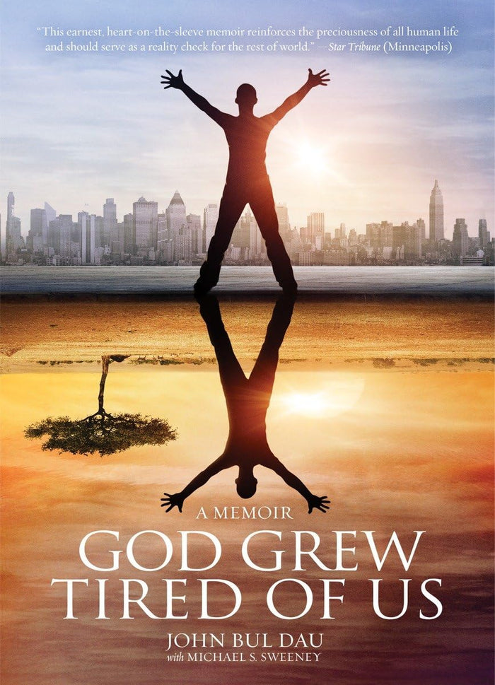 God Grew Tired of Us: A Memoir by John Bul Dau - Paperback cover