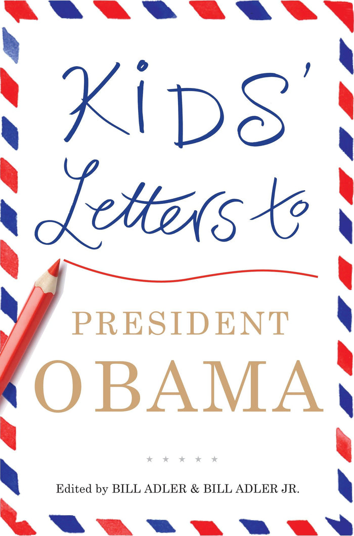 Kids' Letters to President Obama - Hardcover cover