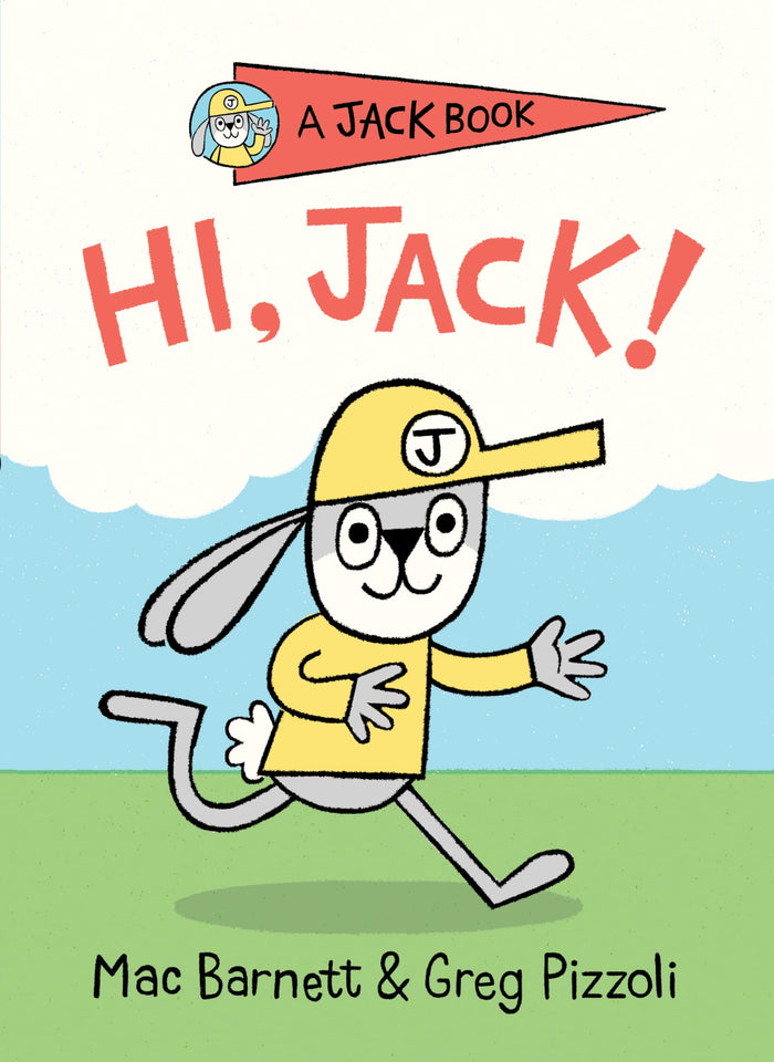 Hi, Jack! (A Jack Book) by Mac Barnett - Hardcover cover