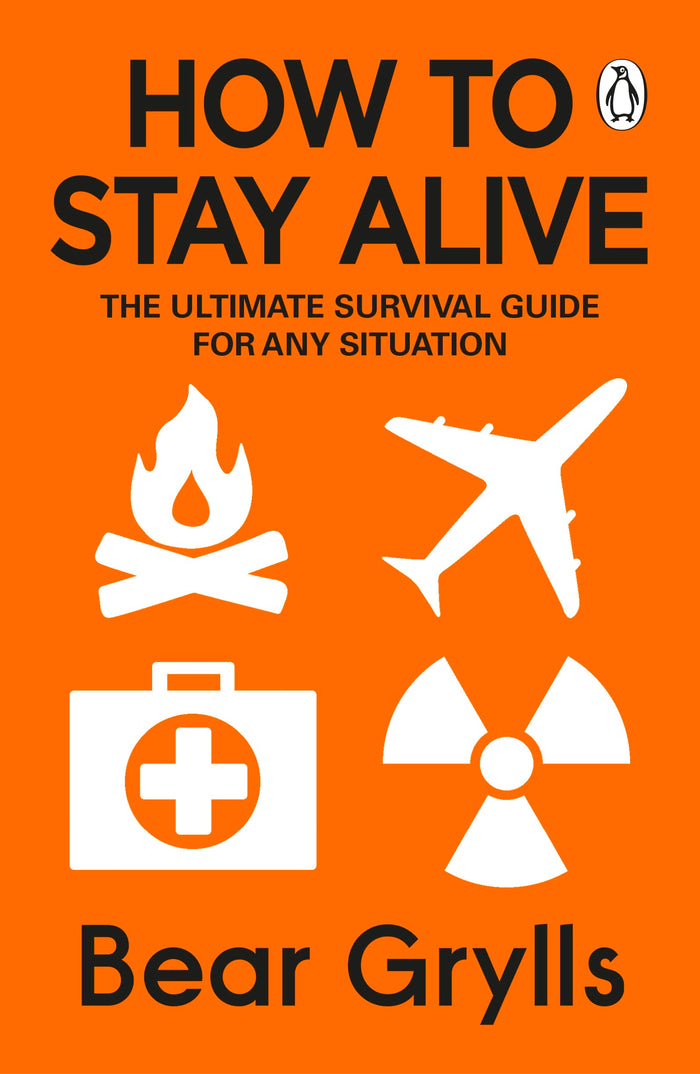 How To Stay Alive by Bear Grylls - Paperback cover