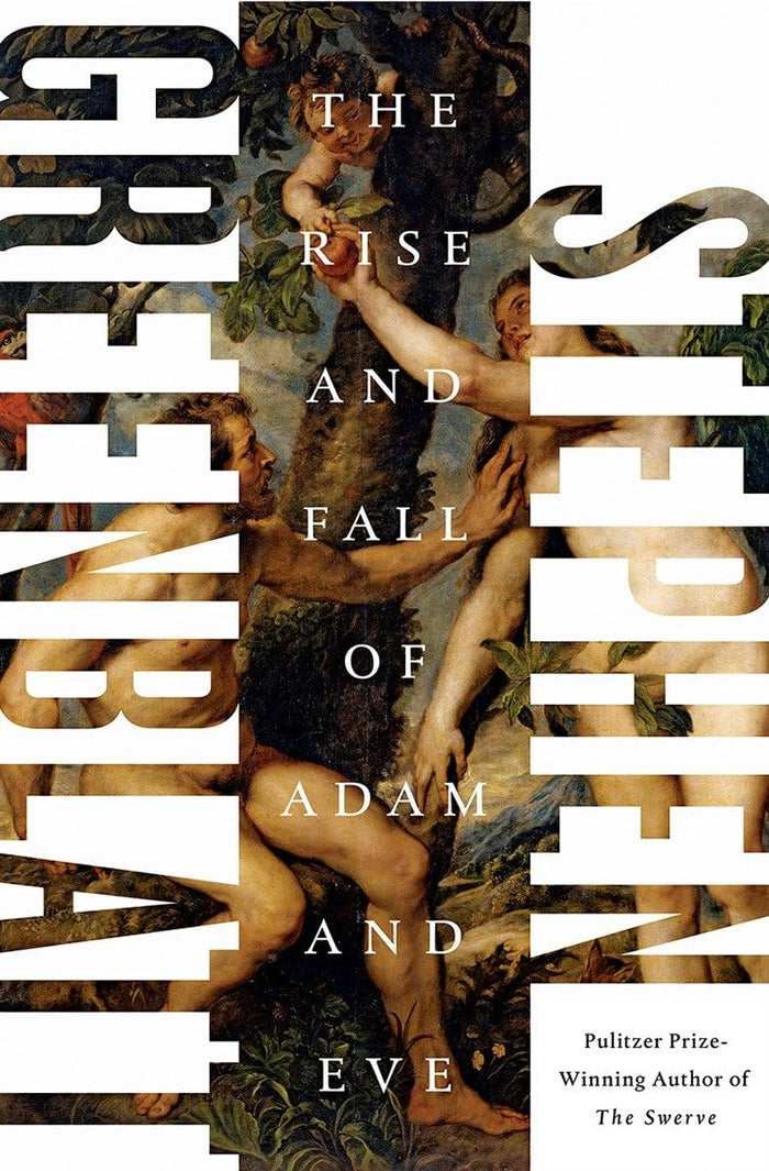 The Rise and Fall of Adam and Eve by Stephen Greenblatt - Hardcover cover