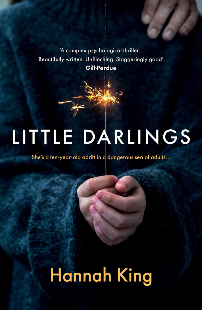 Little Darlings: The gripping psychological suspense novel that will break your heart by Hannah King - Paperback cover