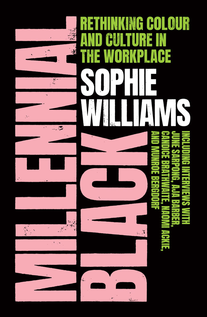 Millennial Black: A motivational, inspirational and practical guide to success for Black women in their careers by Sophie Williams - Paperback cover