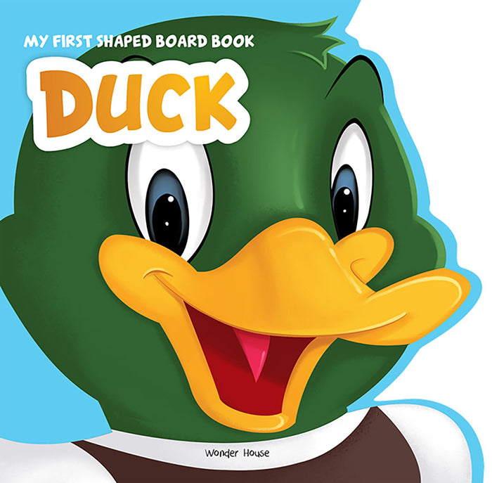 My First Shaped Board Book - Duck, Die-Cut Animals, Picture Book for Children by Wonder House Books - Board Book cover