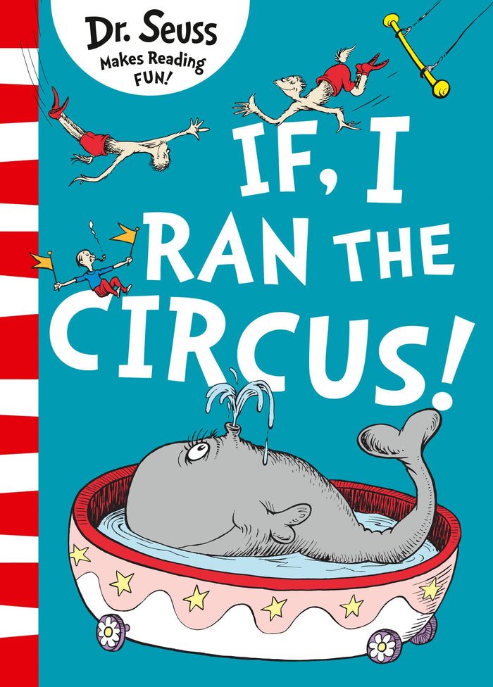 If I Ran The Circus by Dr. Seuss - Paperback cover