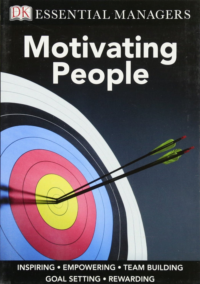 DK Essential Managers: Motivating People by Michael Bourne - Paperback cover