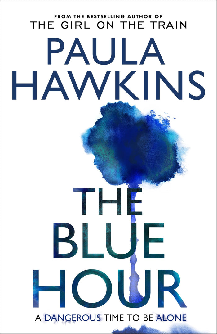 The blue hour by Paula Hawkins - Paperback cover