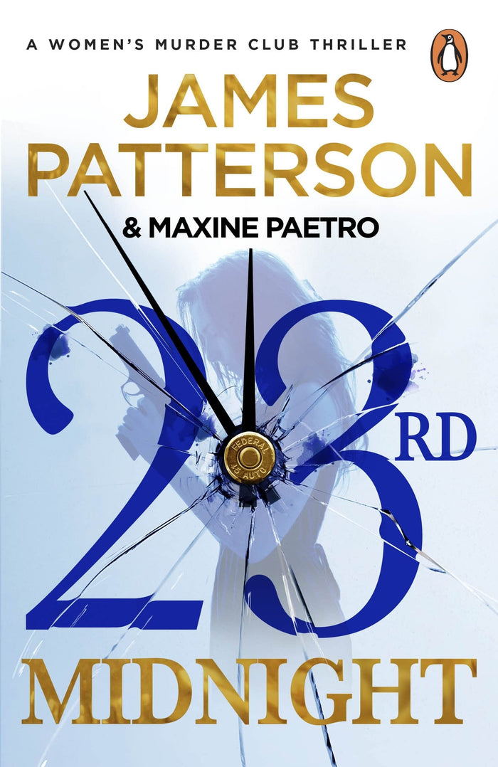 23rd Midnight: A serial killer behind bars. A copycat killer on the loose… (Women’s Murder Club 23) by James Patterson - Paperback cover