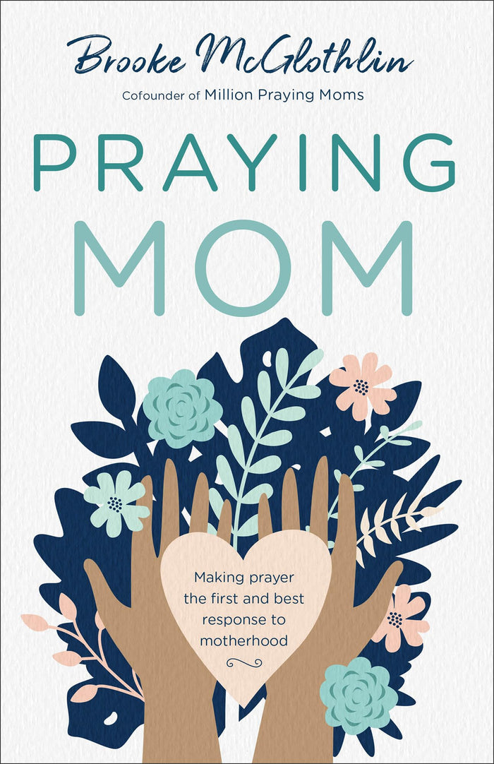 Praying Mom by Brooke McGlothlin - Paperback cover