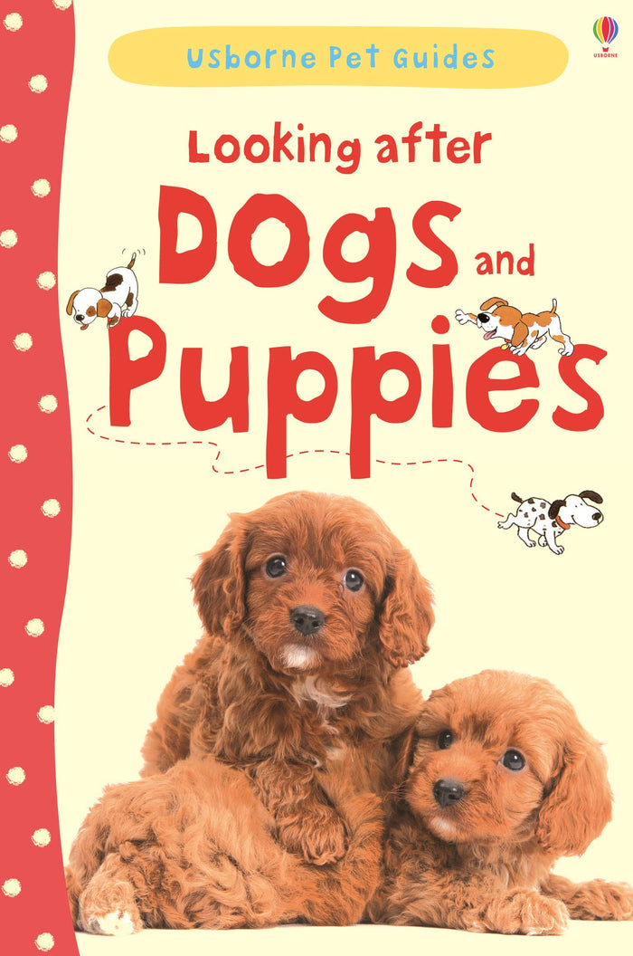 Looking After Dogs & Puppies by Katherine Starke - Hardcover cover