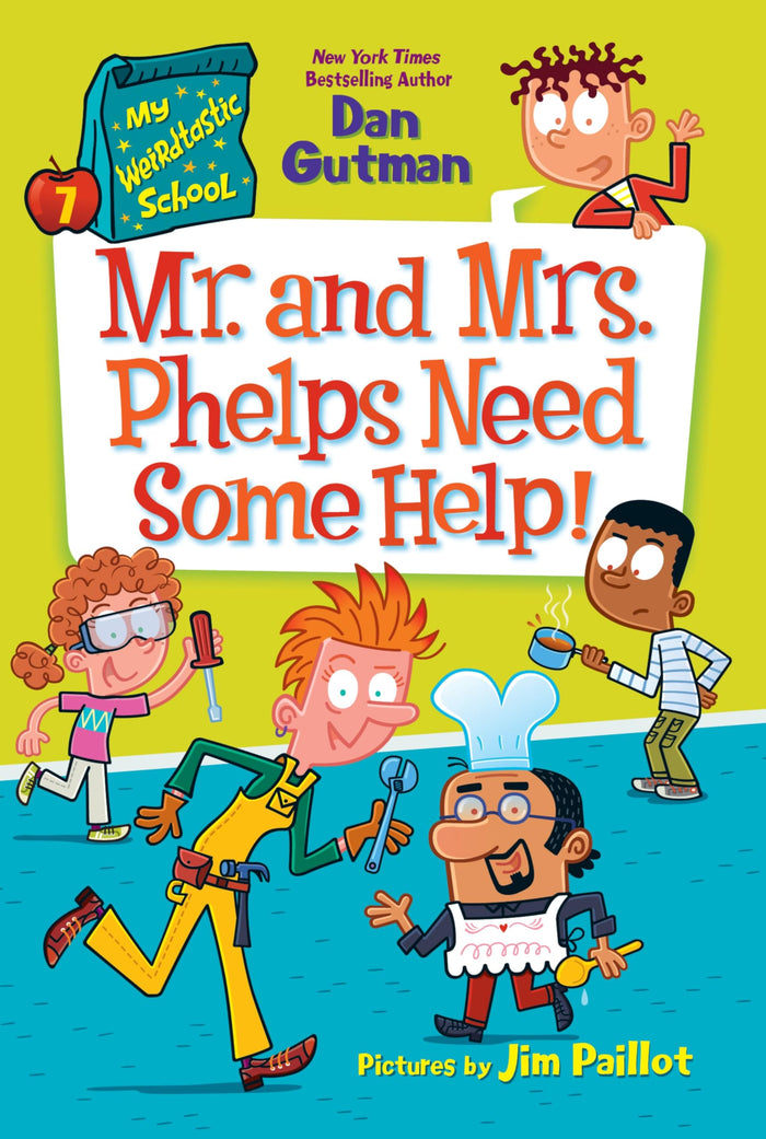 My Weirdtastic School #7: Mr. and Mrs. Phelps Need Some Help!: A Hilarious Chapter Book About Feuding Teachers for Kids (Ages 6-10) by Dan Gutman - Paperback cover