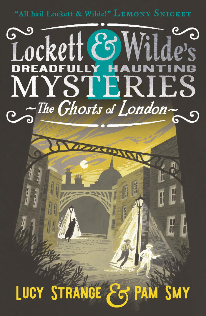 WALKER BOOKS Lockett Wilde The Ghosts of London. by Lucy Strange - Paperback cover