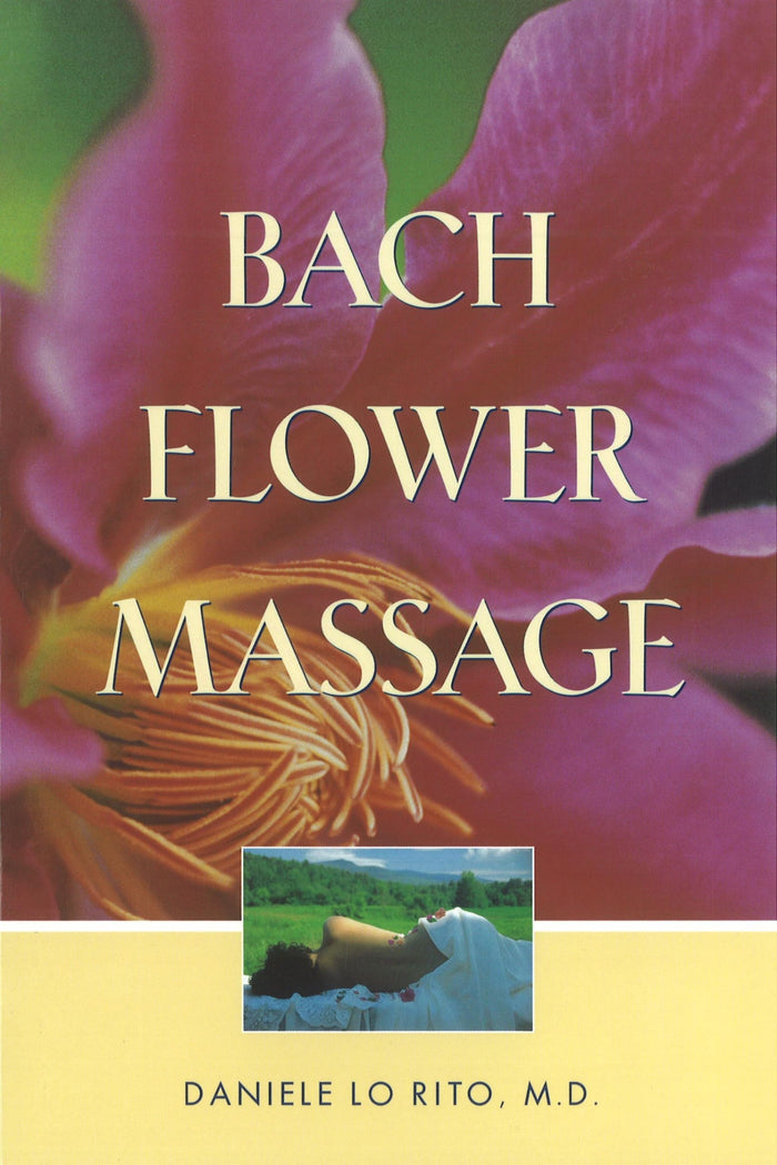 Bach Flower Massage by Daniele Lo Rito M.D. - Paperback cover