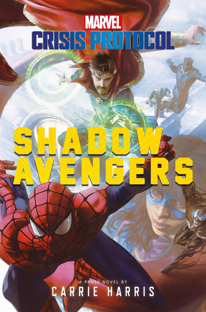 Shadow Avengers: A Marvel: Crisis Protocol Novel by Carrie Harris - Paperback cover