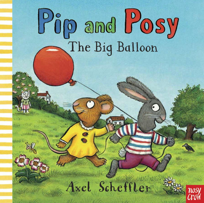 Pip Posy the Big Balloon by Scheffler Axel - Hardcover cover