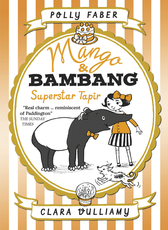 Mango & Bambang Superstar Tapir Book 4 by Polly Faber - Paperback cover