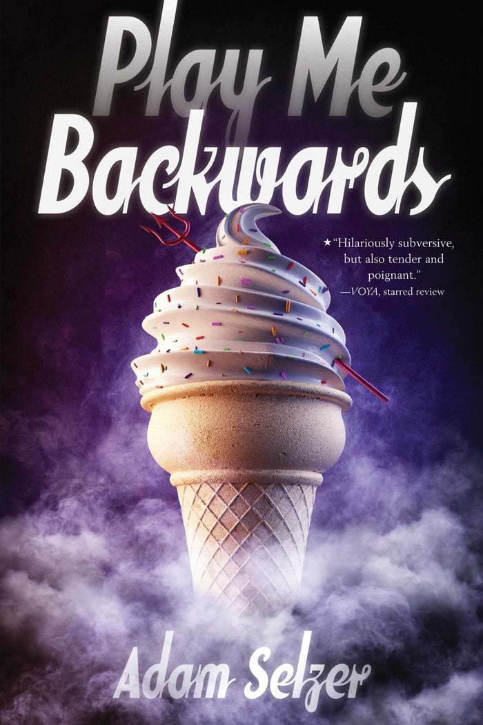 Play Me Backwards by Adam Selzer - Paperback cover