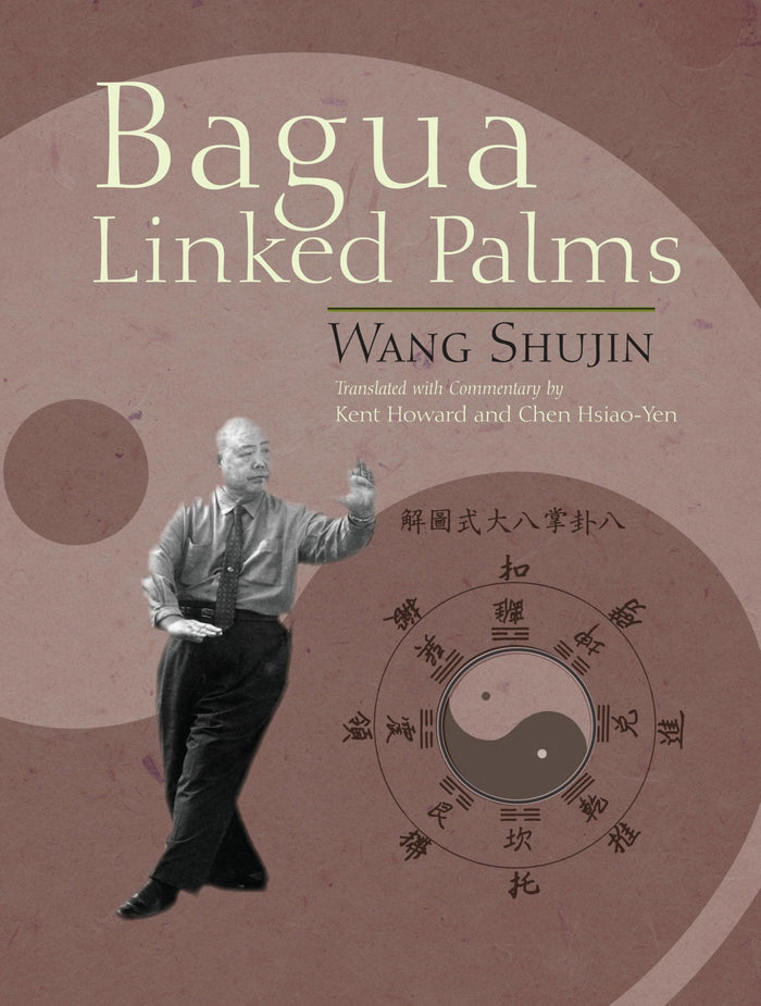 Bagua Linked Palms by Shujin Wang - Paperback cover