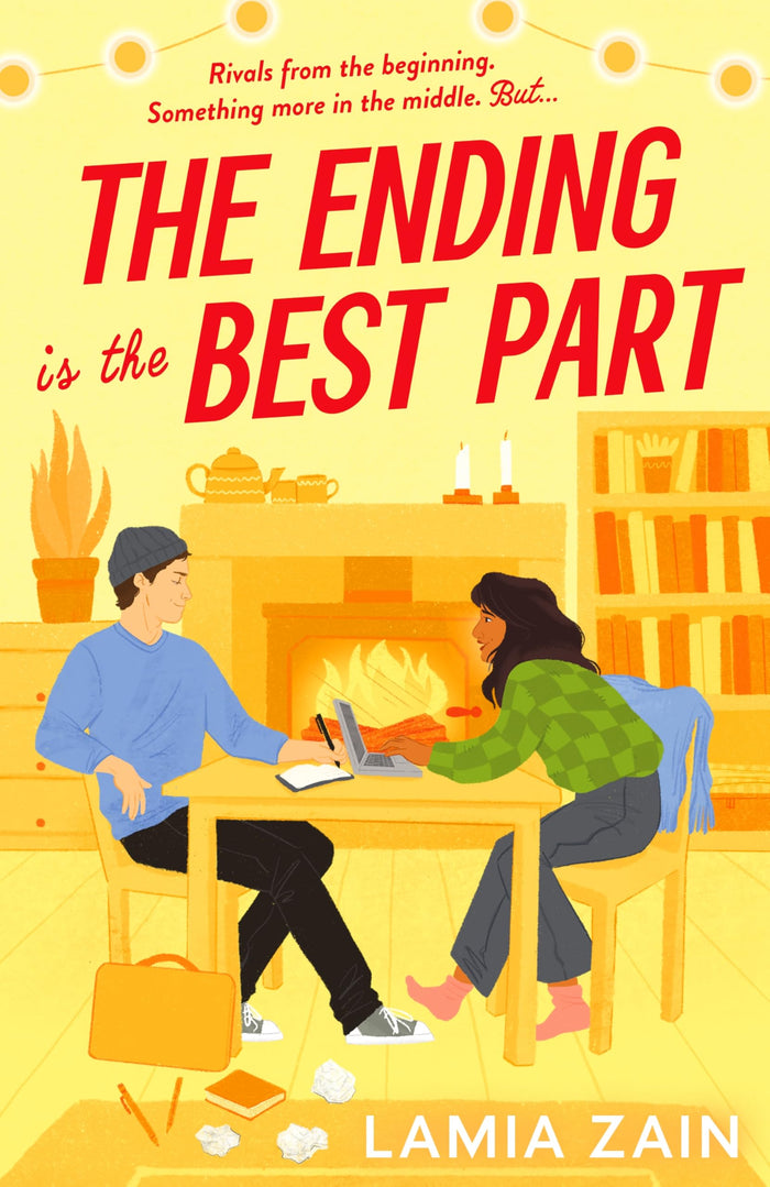 The Ending is the Best Part: The cozy enemies-to-lovers romcom for 2025 that BookTok has been waiting for! by Lamia Zain - Paperback cover