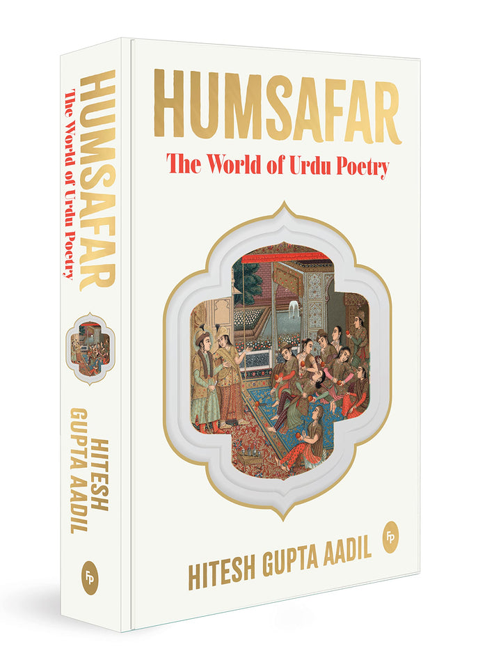 Humsafar : The World of Urdu Poetry by Hitesh Gupta Aadil - Hardcover cover