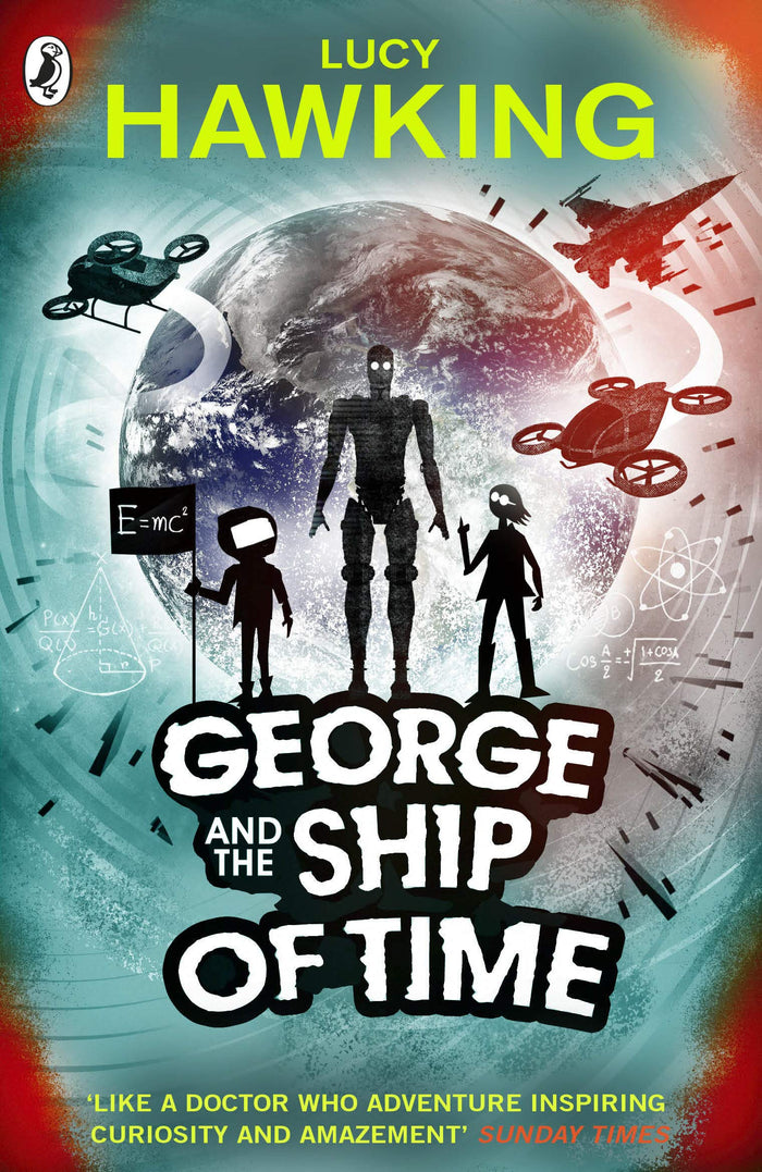 George and the Ship of Time (George's Secret Key to the Universe) by Lucy Hawking - Paperback cover