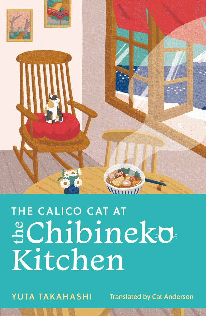 Front cover of the book 'The Calico Cat at the Chibineko Kitchen' by Yuta Takahashi.