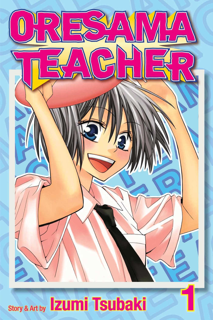 Oresama Teacher, Vol. 1 by Izumi Tsubaki - Paperback cover