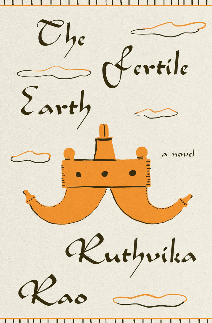 The Fertile Earth: A Novel by Ruthvika Rao - Hardcover cover
