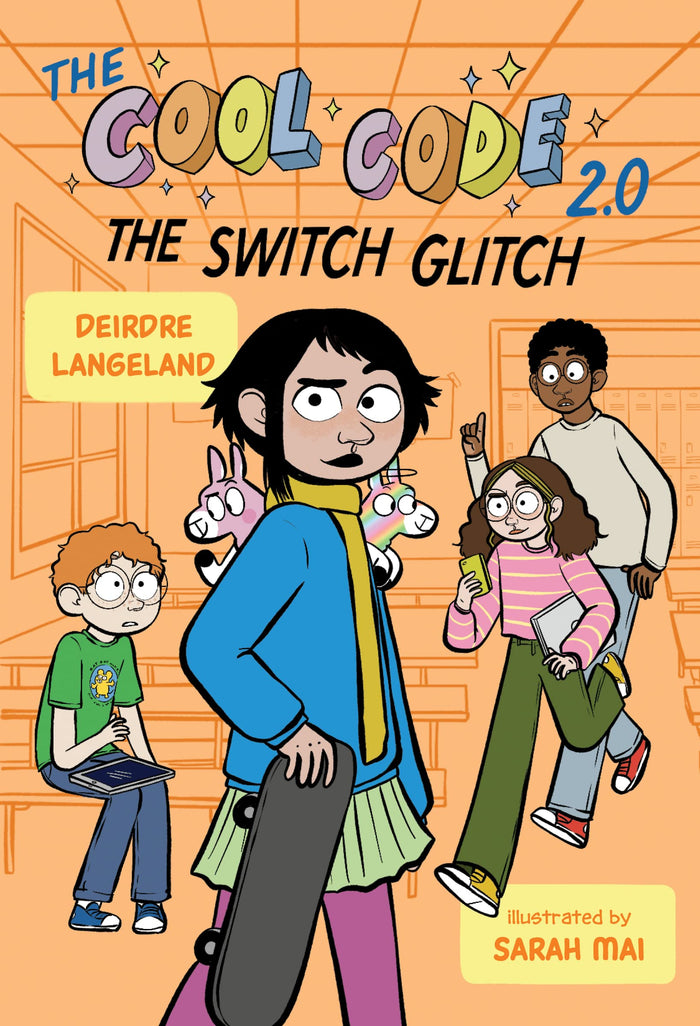 The Cool Code 2.0: The Switch Glitch: A Graphic Novel: A Hilarious Story about Coding Club, School Pranks, and Friendship for Children (Ages 8-12) by Deirdre Langeland - Paperback cover