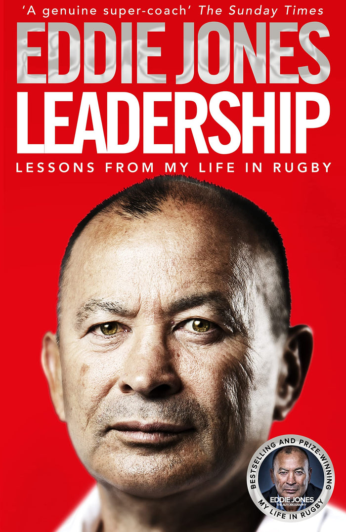 Leadership: Lessons From My Life in Rugby by Eddie Jones - Paperback cover