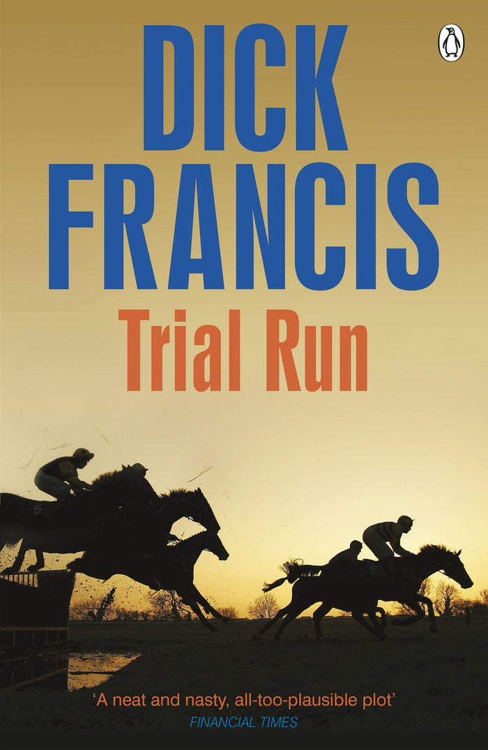 Trial Run (Francis Thriller) by Dick Francis - Paperback cover
