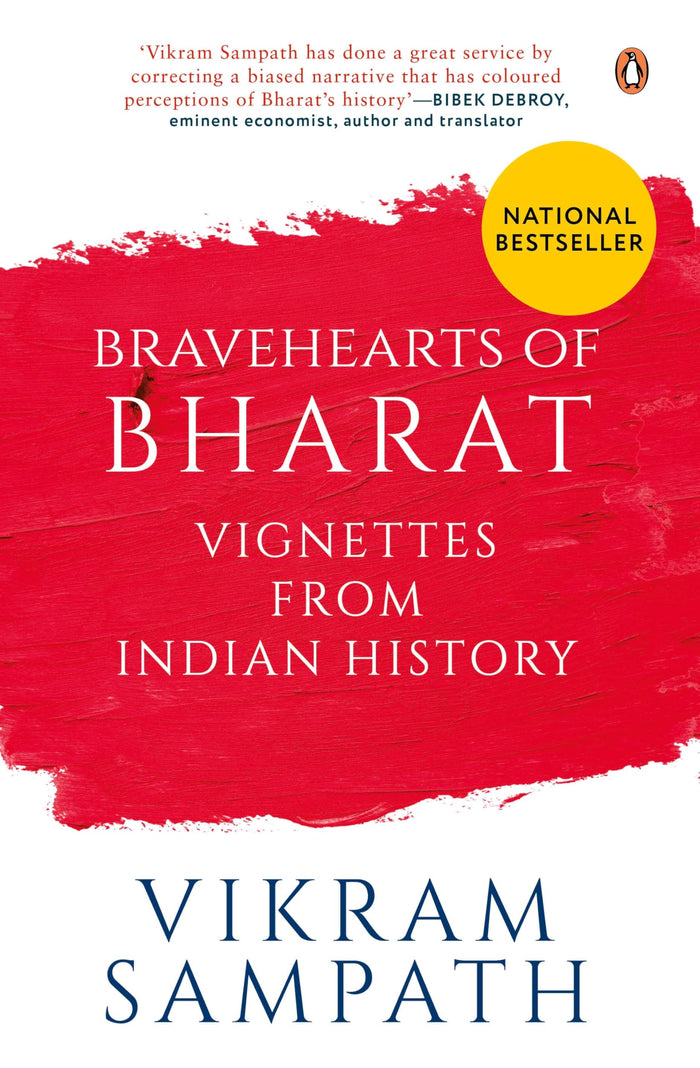 Bravehearts of Bharat: Vignettes from Indian History by Vikram Sampath - Paperback cover