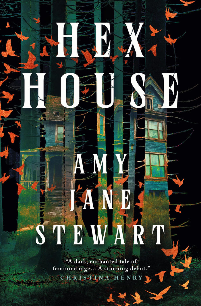 Front cover of the book 'Hex House' by Amy Jane Stewart.