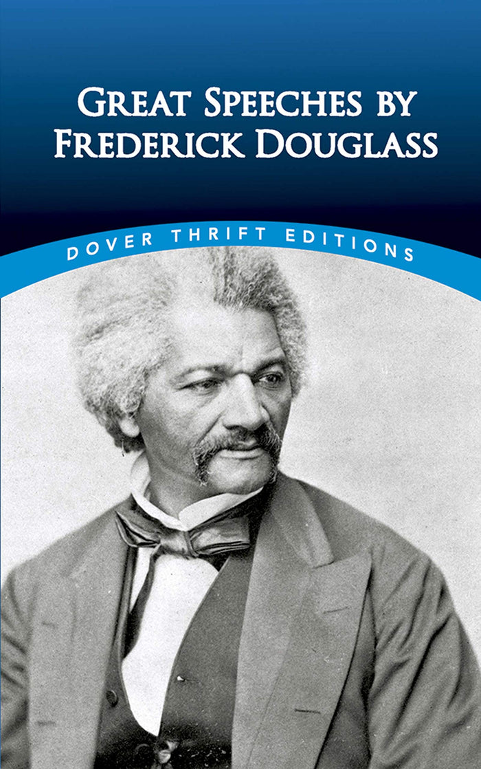 Great Speeches by Frederick Douglass (Dover Thrift Editions: Black History) by Frederick Douglass - Paperback cover
