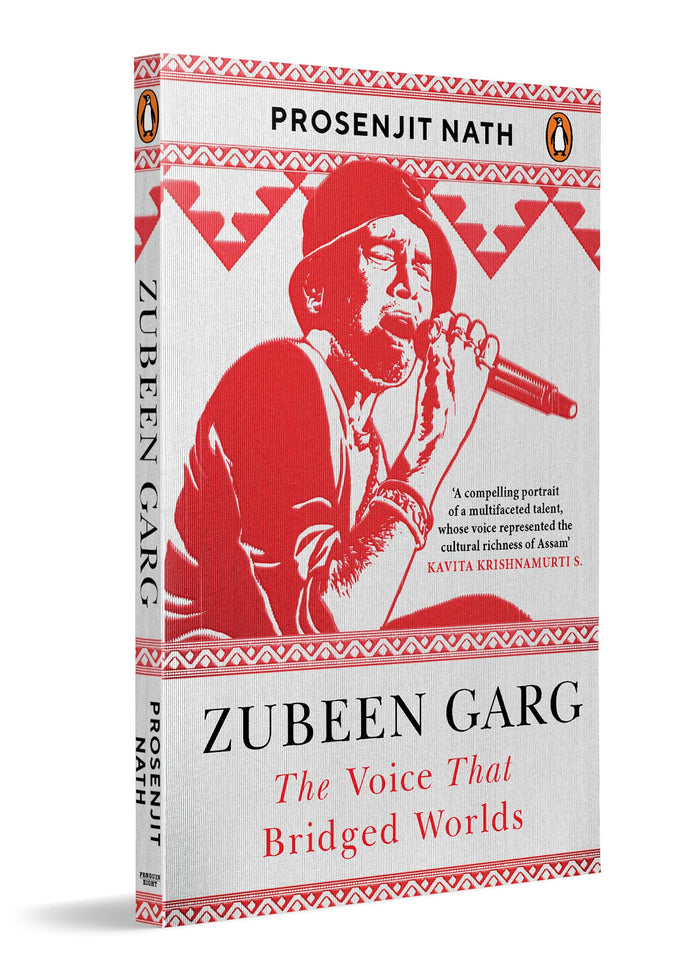 Zubeen Garg:The Voice that Bridged Worlds by Nath Prosenjit - Paperback cover
