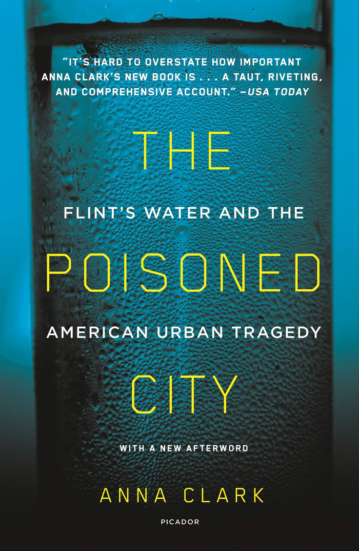 The Poisoned City: Flint's Water and the American Urban Tragedy by Anna Clark - Paperback cover