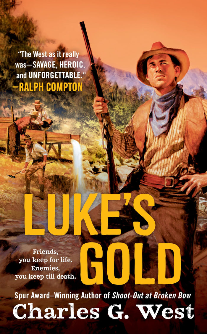 Luke's Gold by Charles G. West - Mass Market Paperback cover