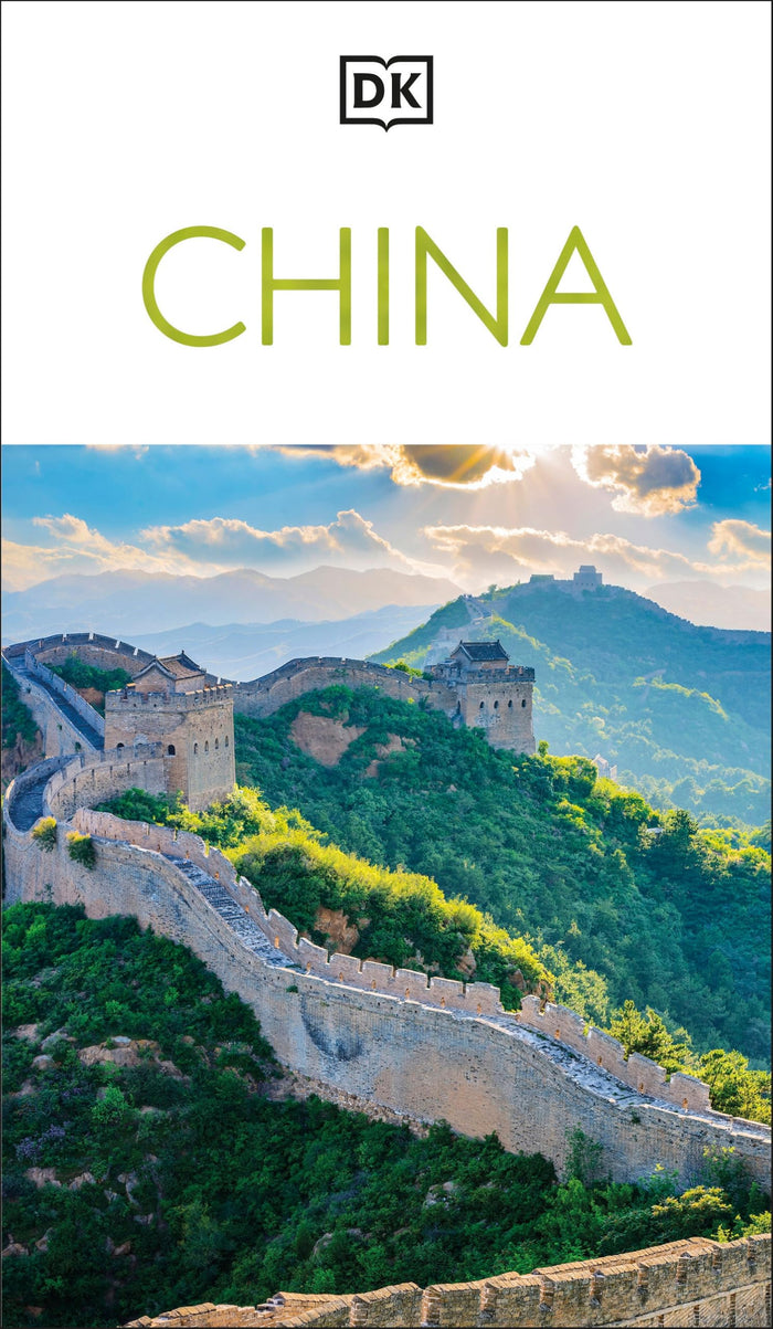 DK China: Must-See Sights. Culture & History. Detailed Maps & Tours. Covers Beijing, Shanghai, Xi'an, Chengdu, & more (Travel Guide) by DK Travel - Paperback cover