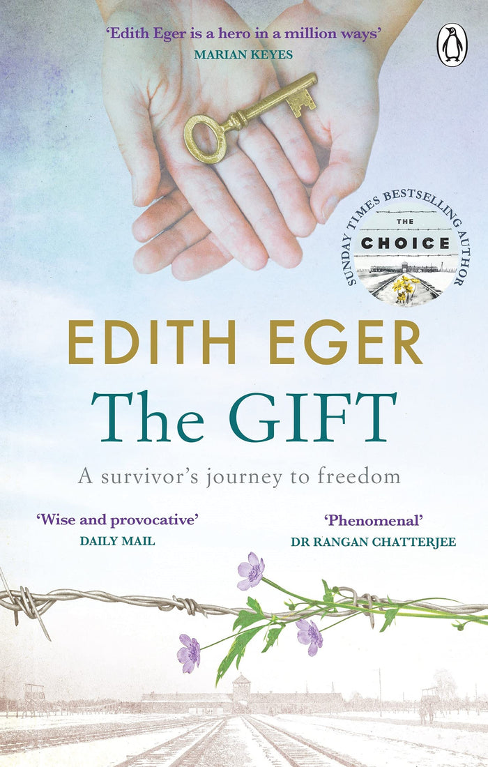 The Gift: A survivor’s journey to freedom by Edith Eger - Paperback cover