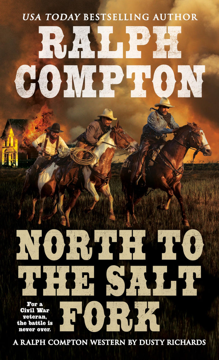 Ralph Compton North to the Salt Fork (A Ralph Compton Western) by Ralph Compton - Mass Market Paperback cover
