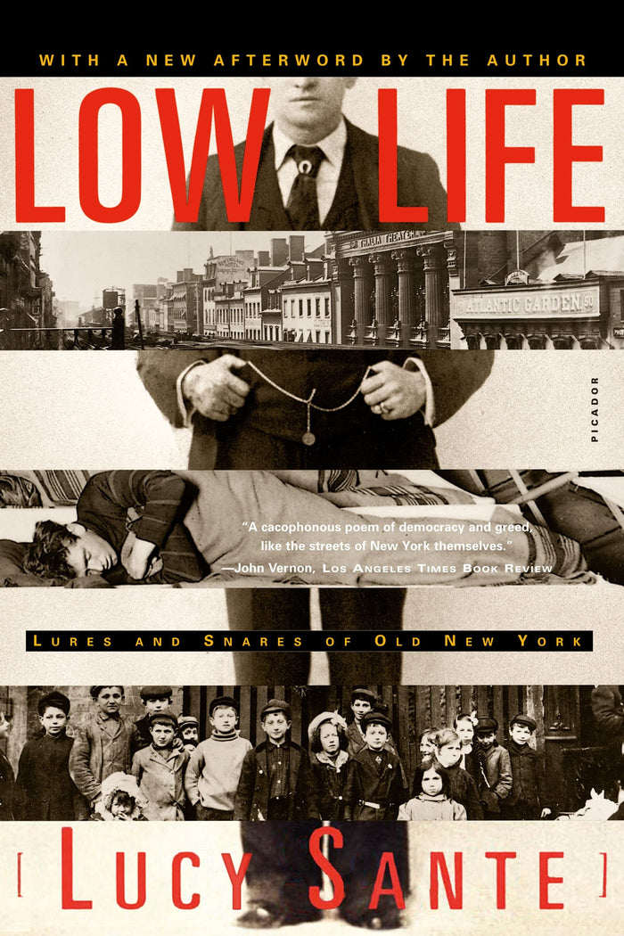 Low Life by Lucy Sante - Paperback cover