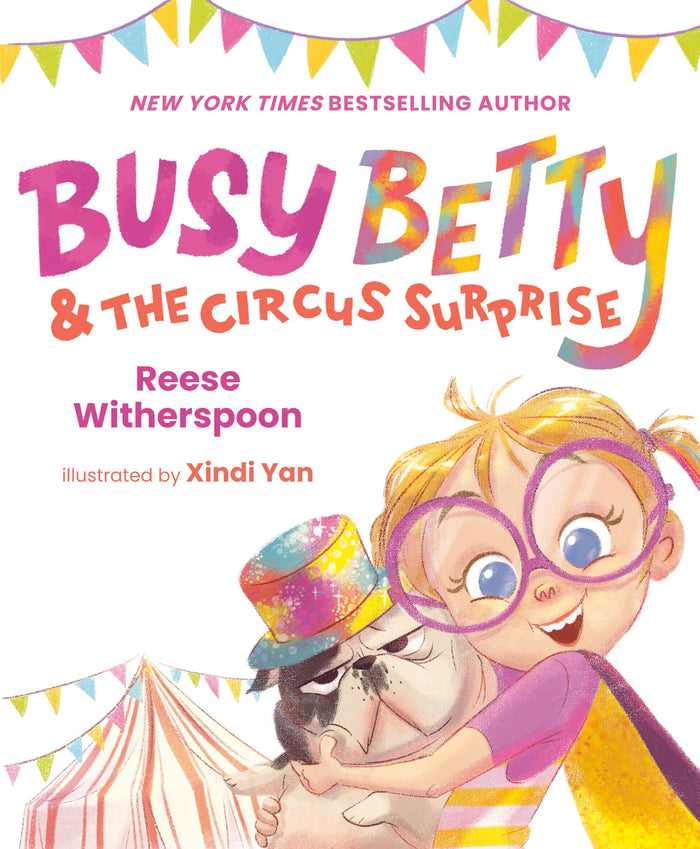 Busy Betty & the Circus Surprise by Reese Witherspoon - Hardcover cover