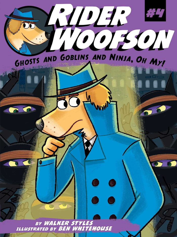 Ghosts and Goblins and Ninja, Oh My! (Rider Woofson) by Walker Styles - Paperback cover
