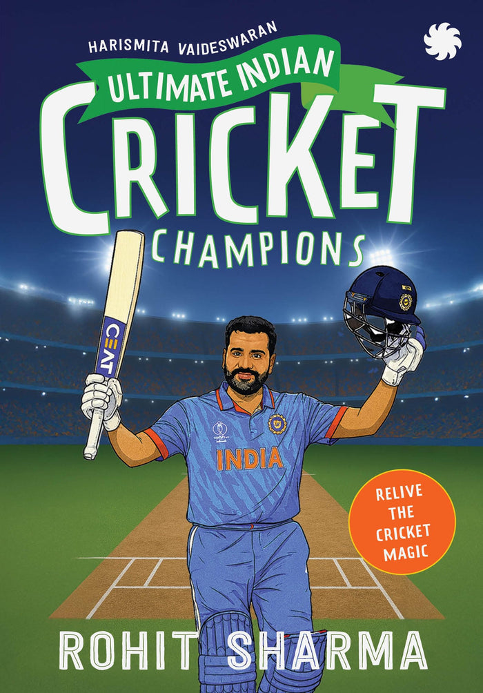 ULTIMATE INDIAN CRICKET CHAMPIONS : Rohit Sharma by Harismita Vaideswaran - Paperback cover